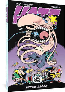 The cover to The Complete Hate Volume 1, featuring an illustration of a man singing into a microphone, floating off the ground. He wears only a pair of sunglasses, underwear with feathers sticking out the back, and boots. The band plays below him, with "The Love Gods" written on the drum.