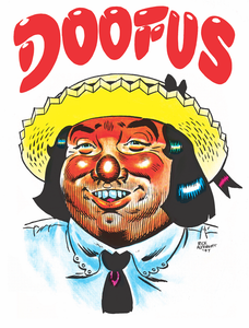 A sticker reading "Doofus" and featuring the face of Doofus, a sort of puffy, red-faced man with a goofy smile. He wears a boater hat on his bobbed hair and a white shirt with eyelets on the collar and a black tie.