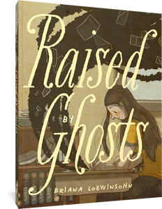 The cover to Raised by Ghosts, featuring the title in a large script font over an illustration of a young woman writing at a desk, a smile on her face. From her pencil erupts a black, smoke-link figure containing scraps of paper that swirls upward and away from her.