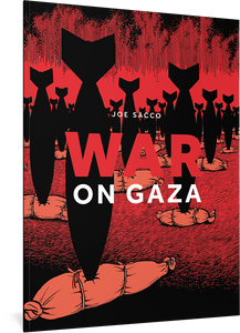 The cover to War on Gaza by Joe Sacco, featuring a number of missiles pointed straight down, each one having landed in a wrapped-up body.