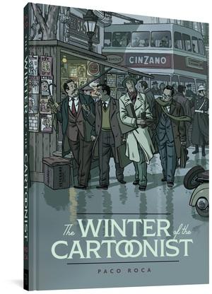 Winter of the Cartoonist Hardcover Paco Roca